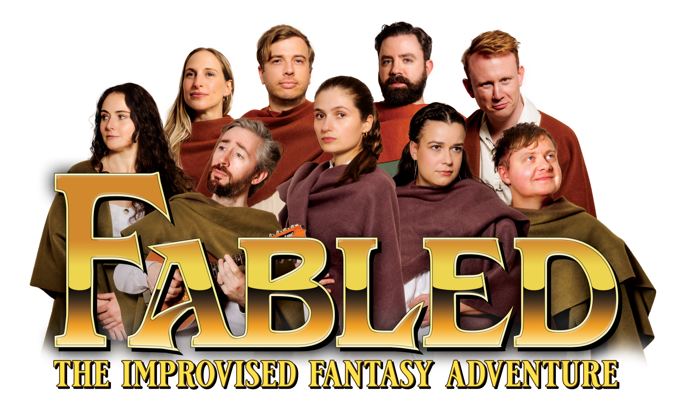 fabled: the improvised fantasy adventure. the nine-strong cast in cloaks behind the gold logo.